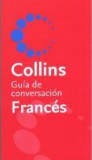 COLLINS GUIA DE CONVERSACION FRANCES