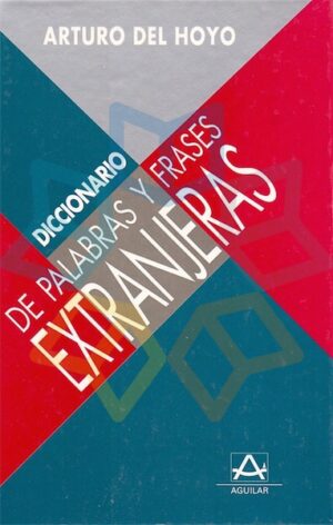 DICCIONARIO DE PALABRAS Y FRASES EXTRANJERAS