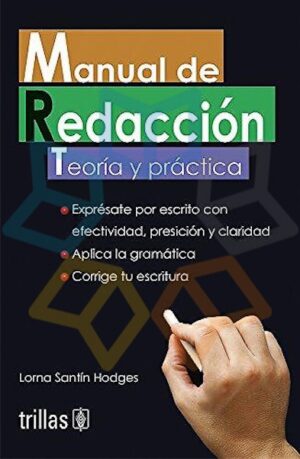 MANUAL DE REDACCION Teoría y práctica