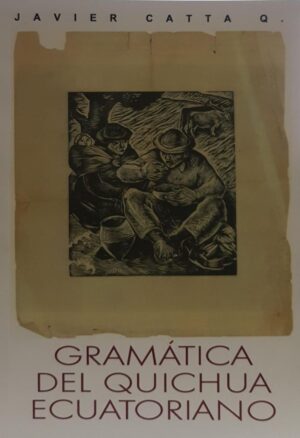 GRAMATICA DEL QUICHUA ECUATORIANO