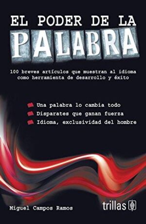 PODER DE LA PALABRA, EL