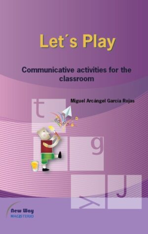 LET'S PLAY Communicative activities for the classroom