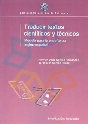 TRADUCIR TEXTOS CIENTIFICOS Y TECNICOS Módulo para la enseñanza inglés-español
