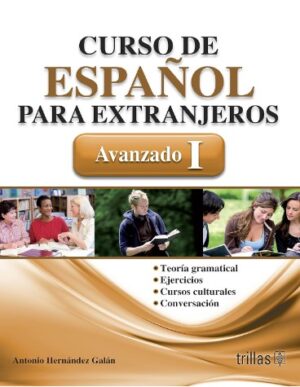 CURSO DE ESPAÑOL PARA EXTRANJEROS Avanzado I