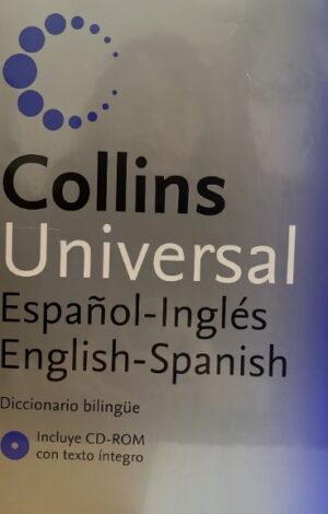 COLLINS UNIVERSAL DICCIONARIO BILINGUE ESPAÑOL- INGLES ENGLISH-SPANISH