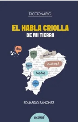 HABLA CRIOLLA, EL De mi tierra