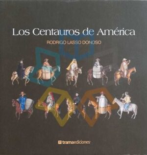 CENTAUROS DE AMERICA, LOS