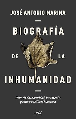 BIOGRAFIA DE LA INHUMANIDAD