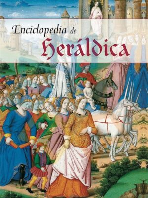 ENCICLOPEDIA DE HERALDICA