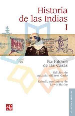 HISTORIA DE LAS INDIAS I