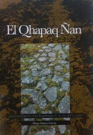 QHAPAQ ÑAN, EL