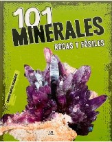 101 MINERALES ROCAS Y FOSILES (EXPLORA)