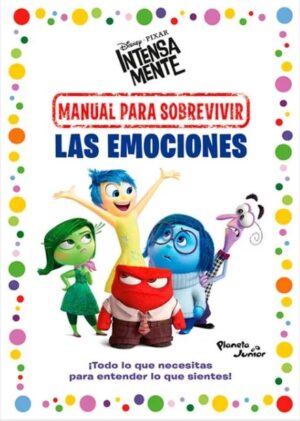 INTENSAMENTE MANUAL PARA SOBREVIVIR LAS EMOCIONES
