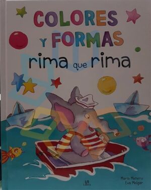 COLORES Y FORMAS - NUMEROS Y LETRAS Rima que rima 2T