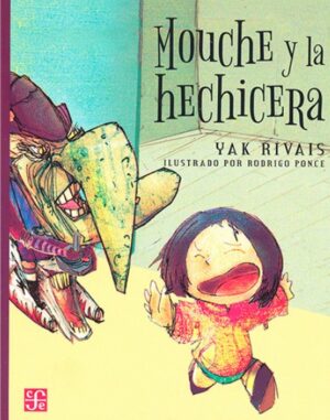 MOUCHE Y LA HECHICERA