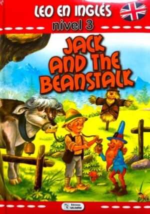 JACK AND THE BEANSTALK Colección leo en inglés nivel 3