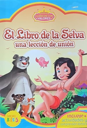 LIBRO DE LA SELVA, EL una lección de unión (CCV)