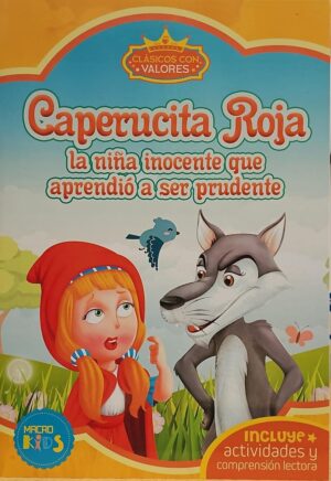CAPERUCITA ROJA la niña inocente que aprendío a ser prudente (CCV)