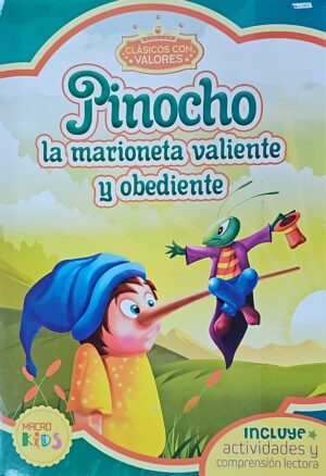 PINOCHO la marioneta valiente y obediente (CCV)