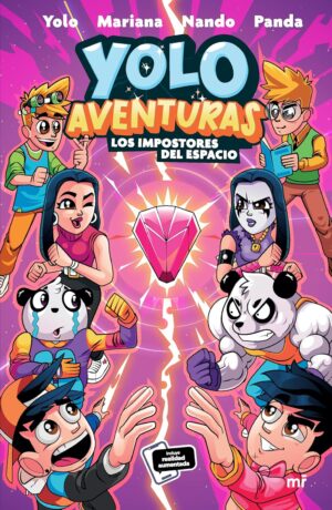 YOLO AVENTURAS 3 Los impostores del espacio