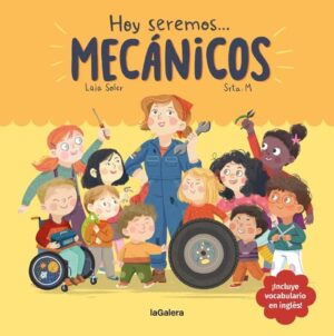 HOY SEREMOS MECANICOS Incluye vocabulario en inglés