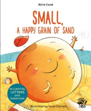 SMALL A HAPPY GRAIN OF SAND In capital letters and lowercase