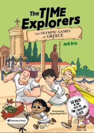 THE TIME EXPLORERS The olimpic games of Greece