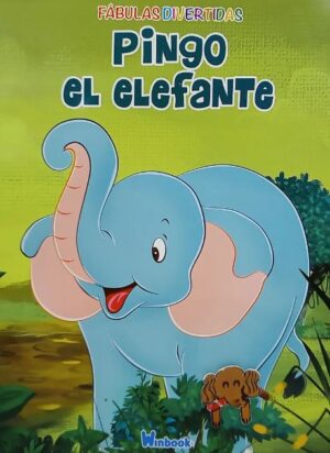PINGO EL ELEFANTE Fábulas divertidas (Títere)