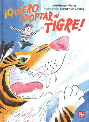 QUIERO ADOPTAR UN TIGRE