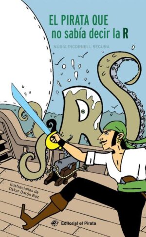PIRATA QUE NO SABIA DECIR LA R, EL