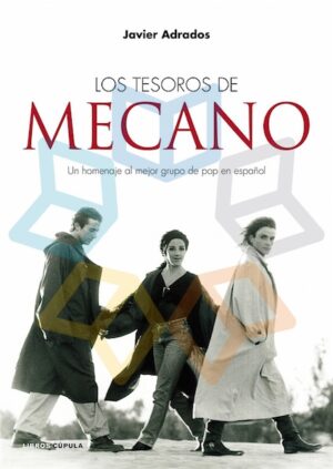 TESOROS DE MECANO, LOS