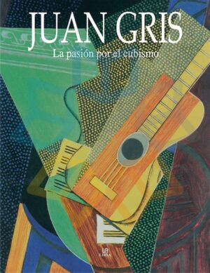 JUAN GRIS LA PASION POR EL CUBISMO