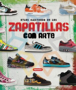 ATLAS ILUSTRADO DE LAS ZAPATILLAS CON ARTE