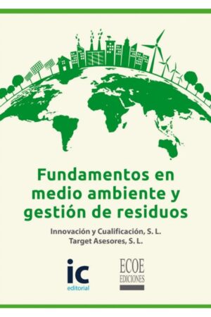 FUNDAMENTOS EN MEDIO AMBIENTE Y GESTION DE RESIDUOS