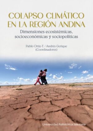 COLAPSO CLIMATICO EN LA REGION ANDINA