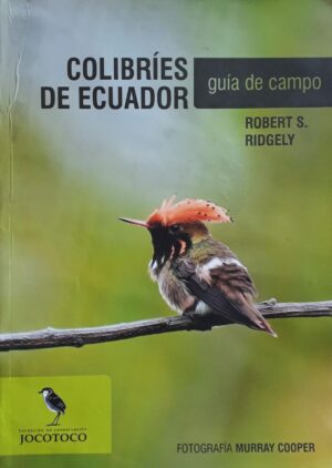 COLIBRIES DEL ECUADOR guía de campo