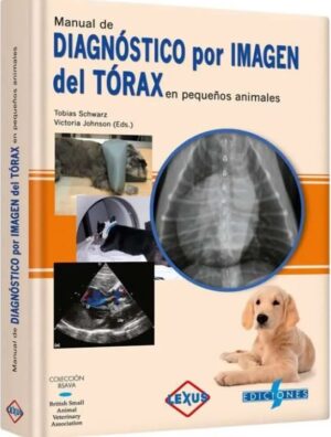 MANUAL DE DIAGNOSTICO POR IMAGEN DEL TORAX EN PEQUEÑOS ANIMALES
