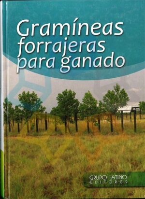 GRAMINEAS FORRAJERAS PARA GANADO