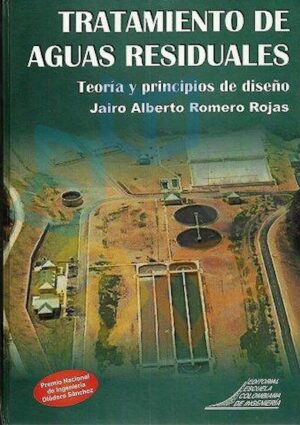 TRATAMIENTO DE AGUAS RESIDUALES Teoría y principios de diseño