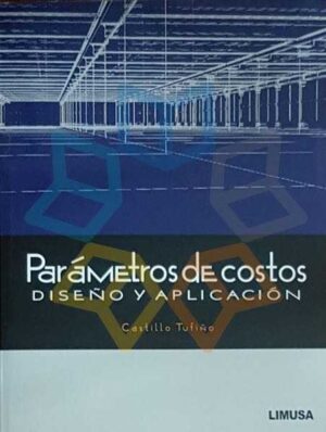 PARAMETROS DE COSTOS Diseño y aplicación