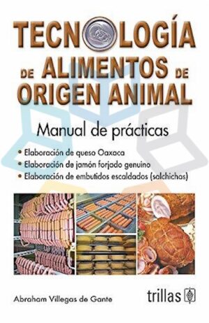TECNOLOGIA DE ALIMENTOS DE ORIGEN ANIMAL Manual de prácticas