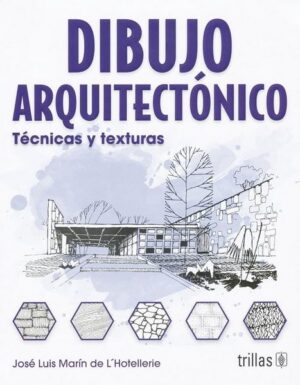 DIBUJO ARQUITECTONICO Técnicas y texturas