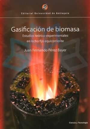 GASIFICACION DE BIOMASA ... en lecho fijo equicorriente