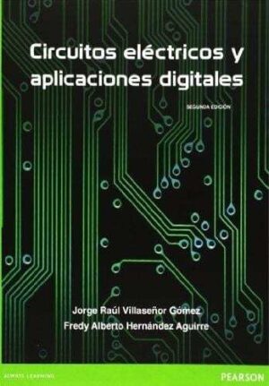 CIRCUITOS ELECTRICOS Y APLICACIONES DIGITALES