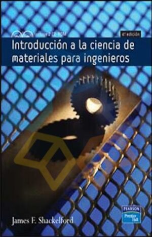 INTRODUCCION A LA CIENCIA DE MATERIALES PARA INGENIEROS