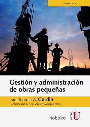 GESTION Y ADMINISTRACION DE OBRAS PEQUEÑAS