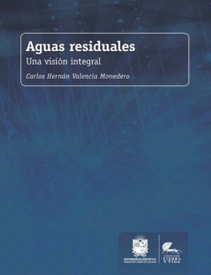 AGUAS RESIDUALES Una visión integral