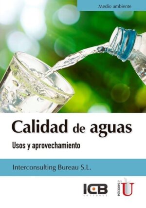 CALIDAD DE AGUAS Usos y aprovechamiento