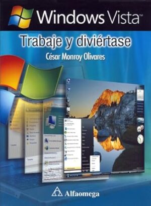 WINDOWS VISTA Trabaje y diviértase