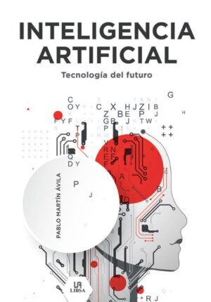 INTELIGENCIA ARTIFICIAL Tecnología del futuro